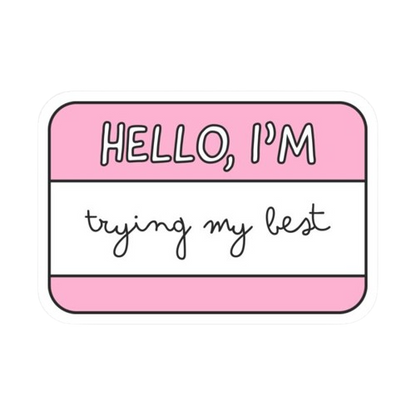 Hello I am ... Stickers
